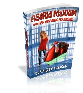 Next Up: Astrid Maxxim and her Amazing Hoverbike